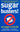 Sugar Busters! : Cut Sugar to Trim Fat cover image