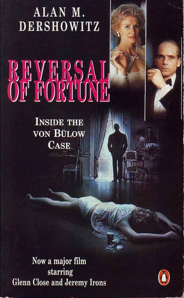 Reversal Of Fortune - Inside The Von Bulow Case cover image