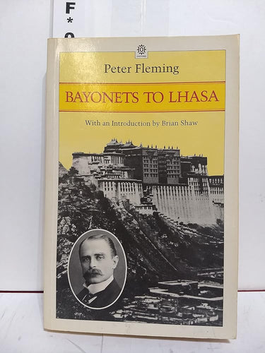 Bayonets to Lhasa: The First Full Account of the British Invasion of the Tibet in 1904 cover image