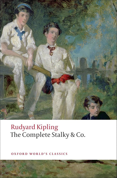 The Complete Stalky and Co. (Oxford World's Classics) cover image