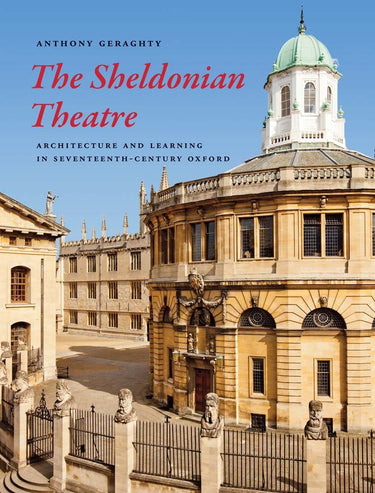 The Sheldonian Theatre: Architecture and Learning in Seventeenth-Century Oxford cover image