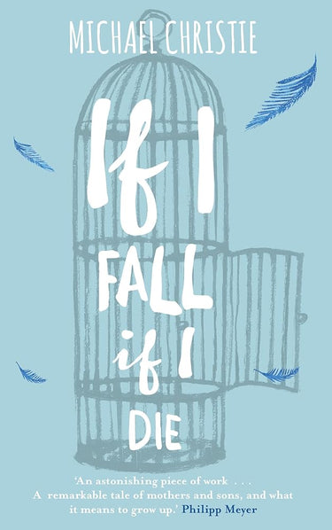 If I Fall, If I Die cover image