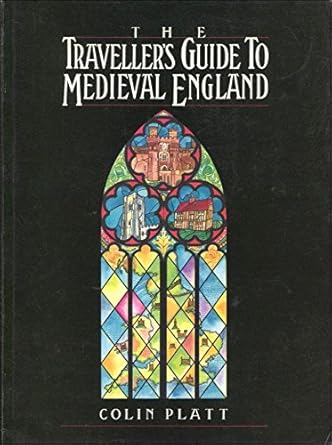 The Traveller's Guide to Mediaeval England cover image