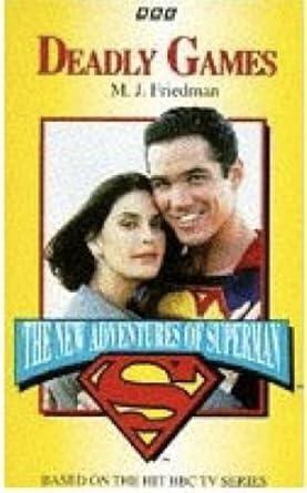 The New Adventures of Superman: Deadly Games (The New Adventures of Superman) cover image