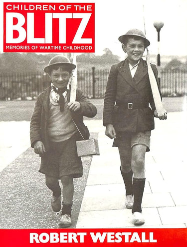 Children of the Blitz: Memories of Wartime Childhood cover image