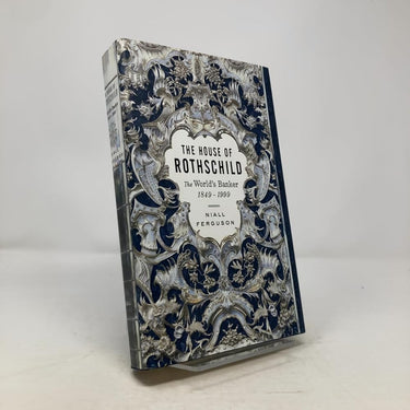 The House of Rothschild: The World's Banker 1849-1999 cover image