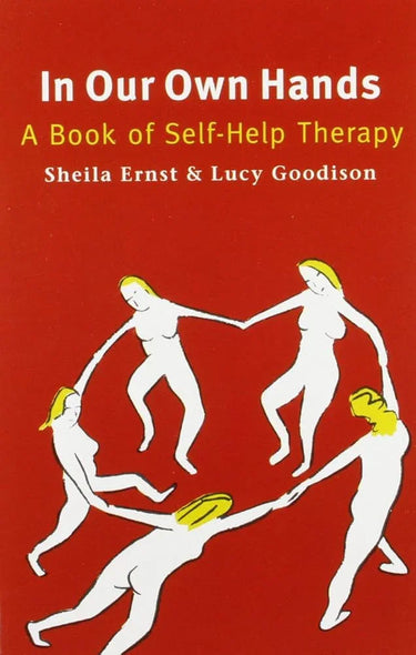 In Our Own Hands: A Book of Self-Help Therapy cover image