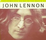 The Complete Guide to the Music of John Lennon cover image
