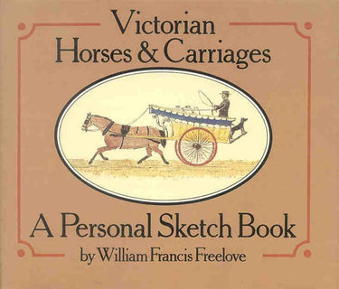 Victorian Horses and Carriages: A Personal Sketch Book cover image