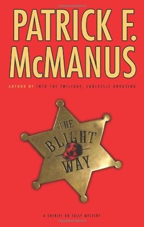 The Blight Way: A Sheriff Bo Tully Mystery cover image