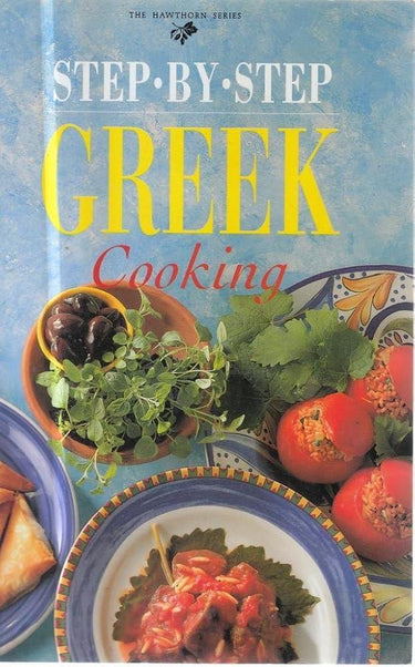 Step-By-Step Greek Cooking (Hawthorn Mini Series) cover image