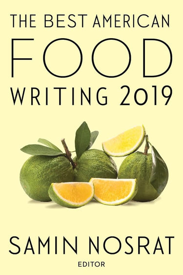The Best American Food Writing 2019 (The Best American Series ®) cover image