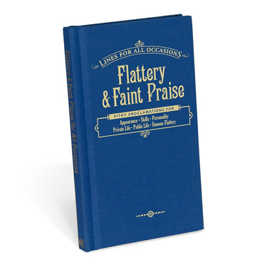 Flattery and Faint Praise for All Occasions (Lines for All Occasions) cover image
