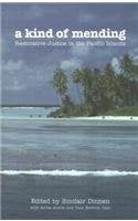 A Kind of Mending: Restorative Justice in the Pacific Islands cover image