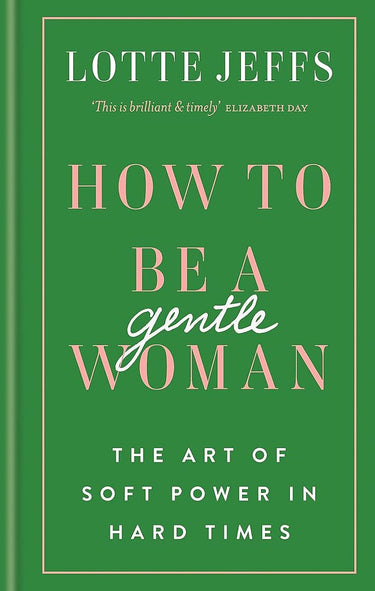 How To Be A Gentlewoman cover image