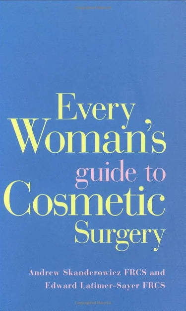 Every Woman's Guide to Cosmetic Surgery cover image