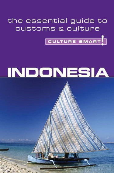 Indonesia - Culture Smart!: The Essential Guide to Customs & Culture (9) cover image