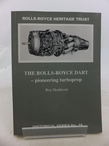 The Rolls-Royce Dart: Pioneering turboprop (Historical series) cover image