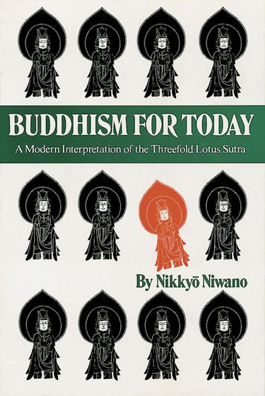 Buddhism for Today: A Modern Interpretation of the Threefold Lotus Sutra cover image