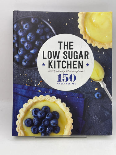 The Low Sugar Kitchen (150 Great Recipes) by unknown author - Book Express - Used Print Books
